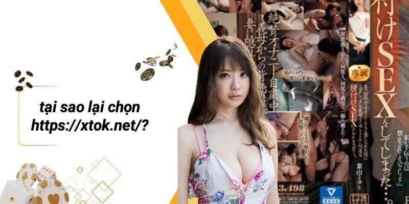 Https://xtok.net/: Khám Phá Thế Giới Đầy Quyến Rũ Chỉ Cách Một Cú Nhấp Chuột